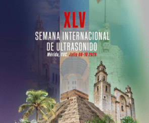 XLV Semana Internacional de Ultrasonido